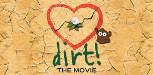 dirt: the movie